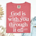 God is with you Tee